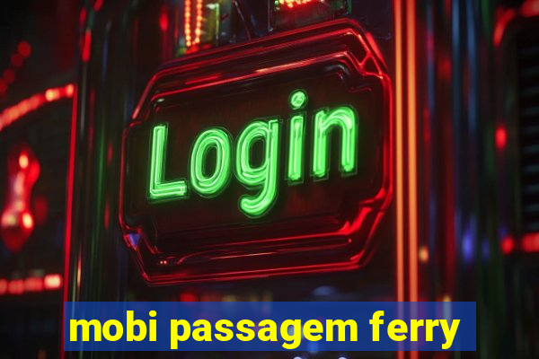 mobi passagem ferry